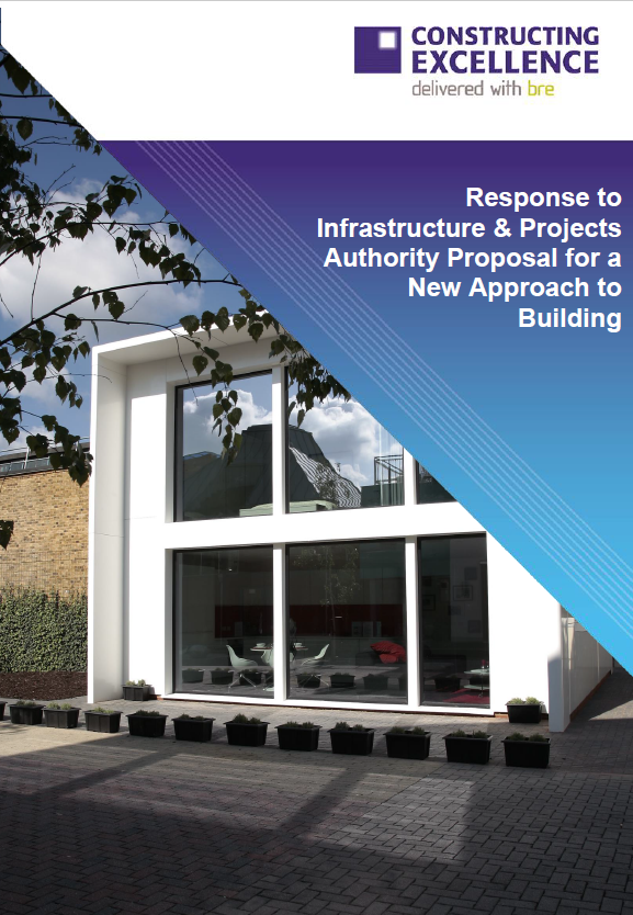 Response to Infrastructure & Projects Authority Proposal for a New Approach to Building